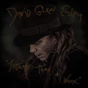 David Glen Eisley - "Tattered, Torn and Worn" Album Cover