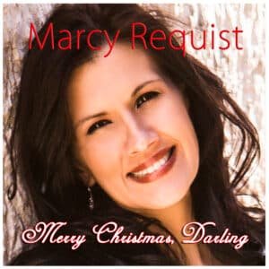 Marcy Requist - "Merry Christmas, Darling" Single Artwork
